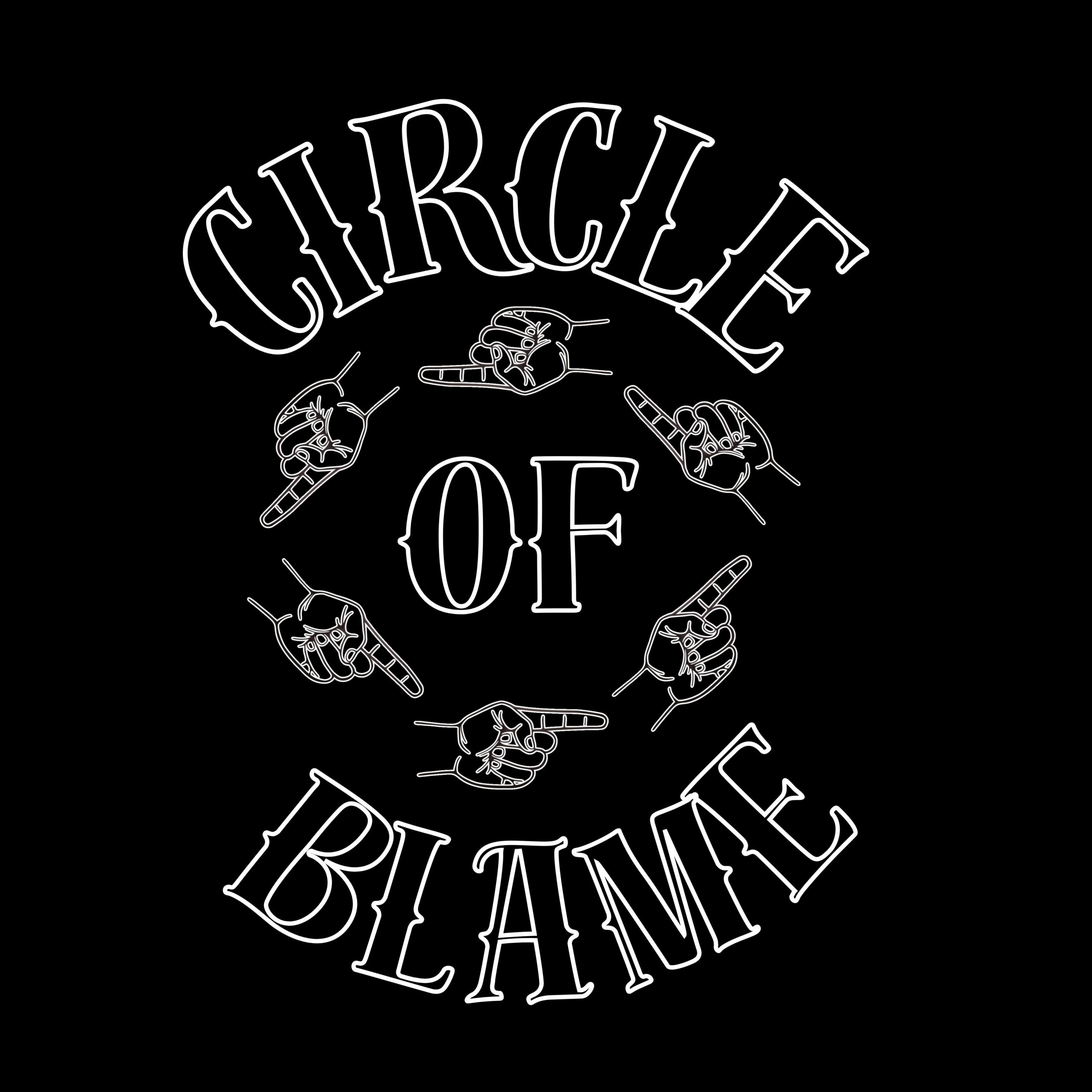 Circle of Blame